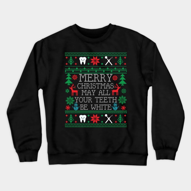 Christmas Dentist Dental Hygienist Assistant Ugly Christmas Crewneck Sweatshirt by mrsmitful01